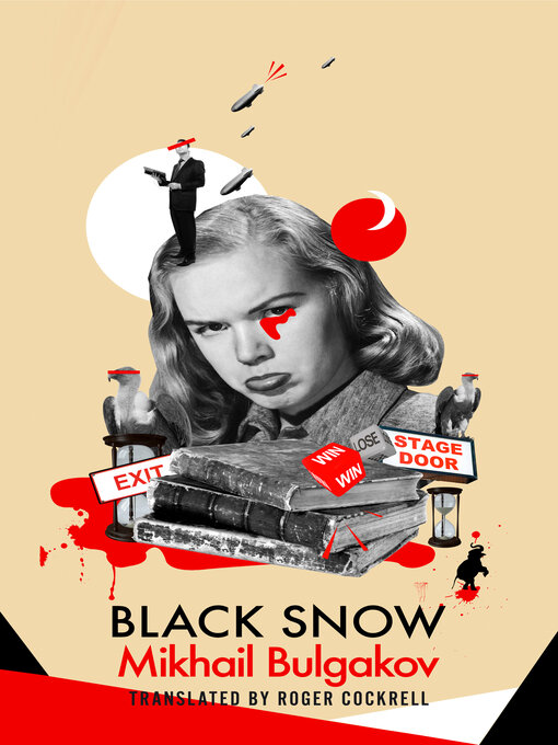 Title details for Black Snow by Mikhail Bulgakov - Available